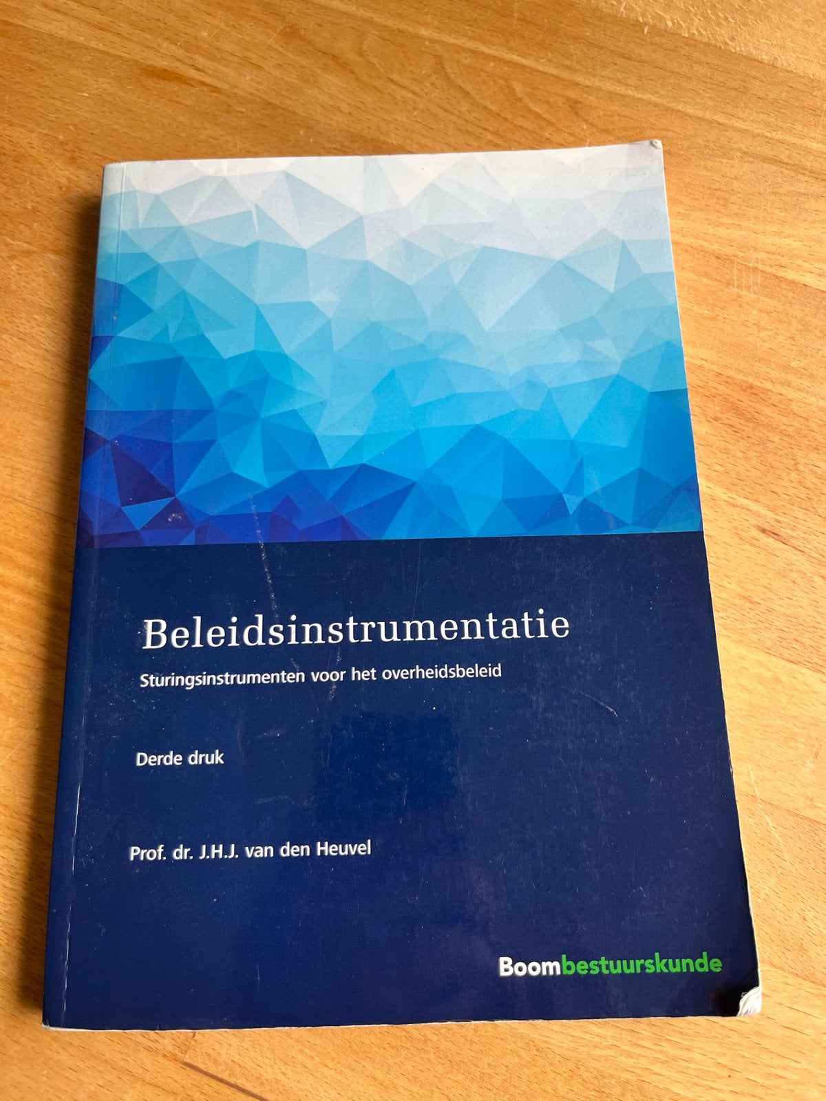 Beleidsinstrumentatie - Sturing overheidsbeleid, Ophalen of Verzenden, Gamma, Zo goed als nieuw, HBO