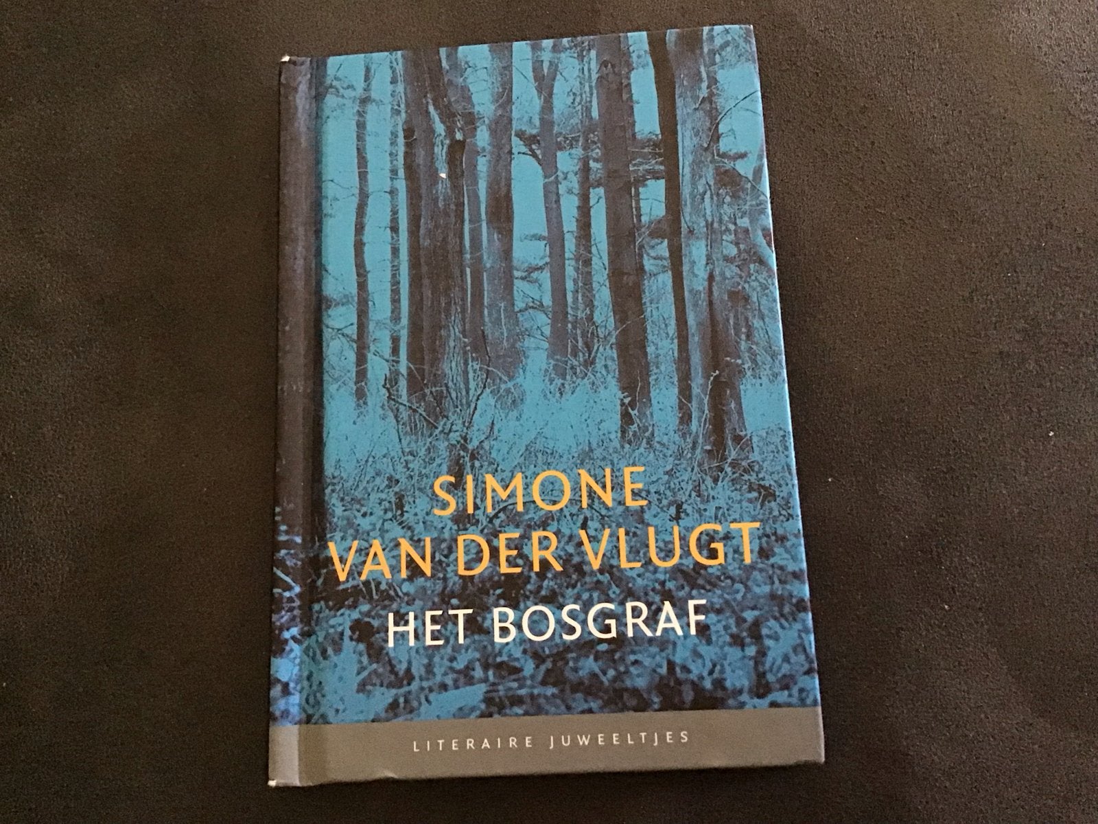 Simone van der Vlugt - Het Bosgraf (Literaire Juweeltjes), Ophalen of Verzenden, Gelezen, Nederland
