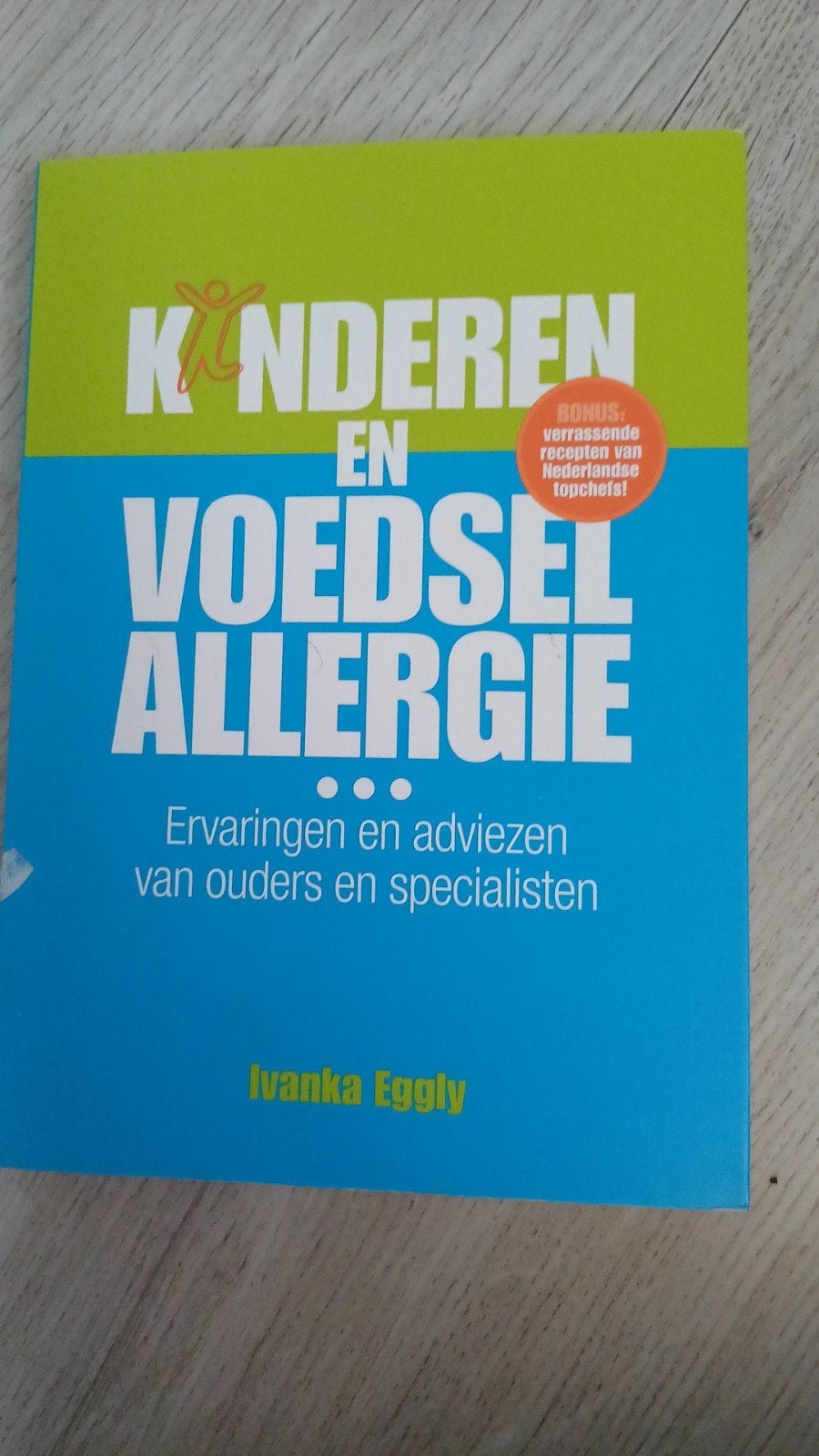 Kinderen en Voedselallergie - Ivanka Eggly, Boeken, Gezondheid, Dieet en Voeding, Ophalen of Verzenden, Gelezen, Ziekte en Allergie