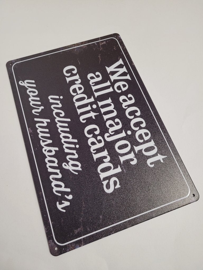 Accepting major creditcards husband reclamebord van metaal, Info@deconoord.nl, Deco Noord, Nieuw, Ophalen of Verzenden