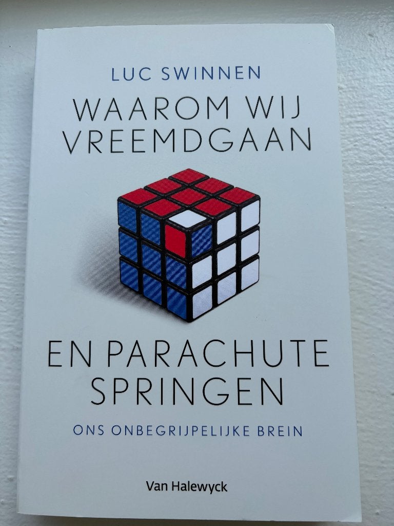Waarom we vreemdgaan en parachute springen, Boeken, Sociale psychologie, Luc Swinnen, Ophalen of Verzenden, Zo goed als nieuw