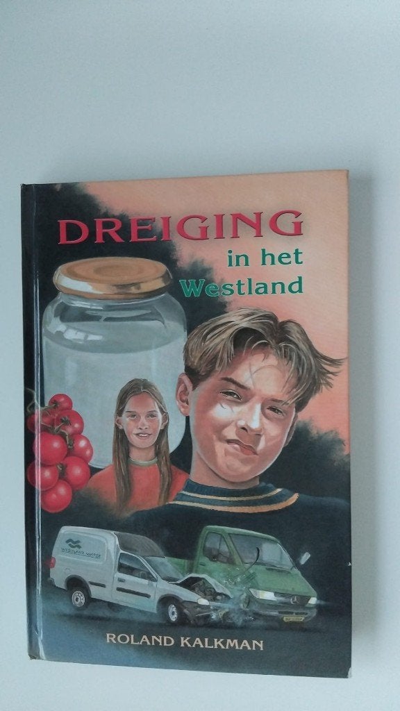 Mooi boek : Dreiging in het westland : Roland Kalkman, Ophalen of Verzenden, Roland Kalkman, Fictie algemeen