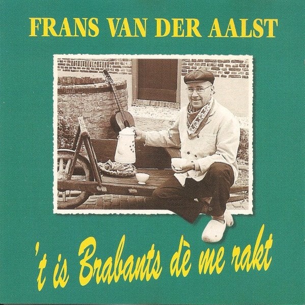 C.D. (1995) Frans van der Aalst - 'T is Brabants dé me Rakt, Cd's en Dvd's, Cd's | Nederlandstalig, Gebruikt, Inclusief doosje
