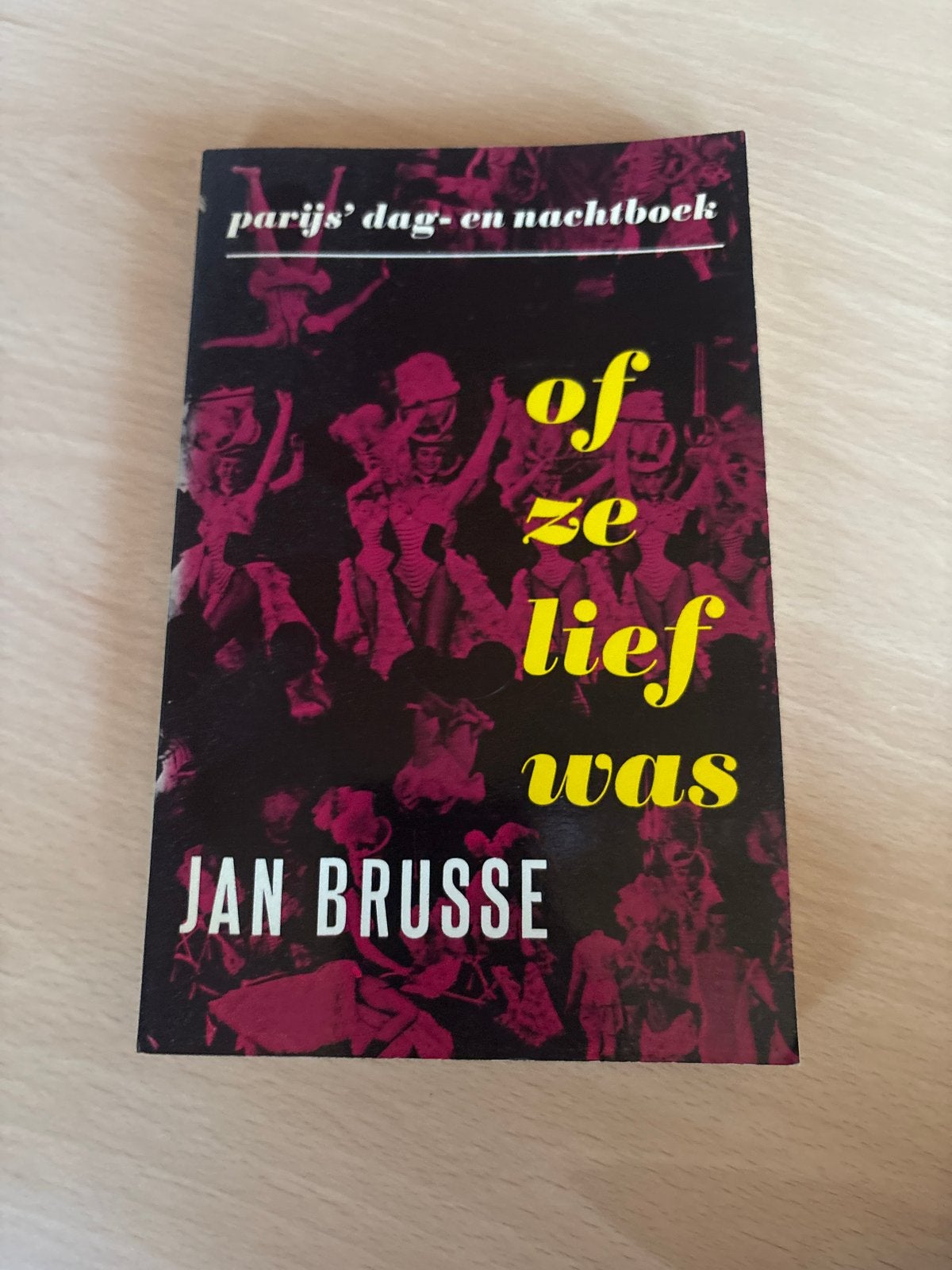 Of Ze Lief Was - Jan Brusse (Parijs' Dag- en Nachtboek), Verzenden, Gelezen, Nederland