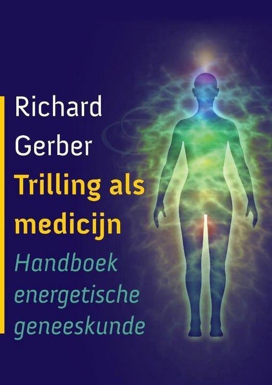 Richard Gerber - Trilling als medicijn, Boeken, Ophalen of Verzenden, Zo goed als nieuw