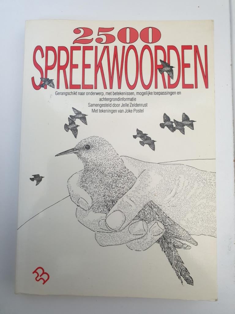 2500 Spreekwoorden - Jelle Zeldenrust, Ophalen of Verzenden, Gelezen