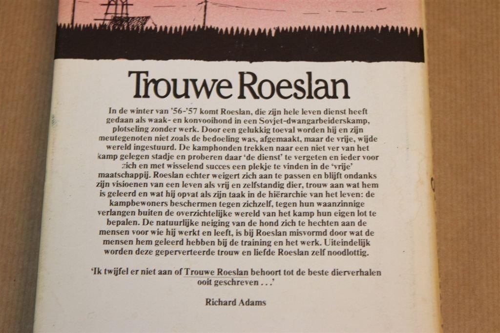 Trouwe Roeslan — Waakhond in Sovjet-Strafkamp, Ophalen of Verzenden, Gelezen