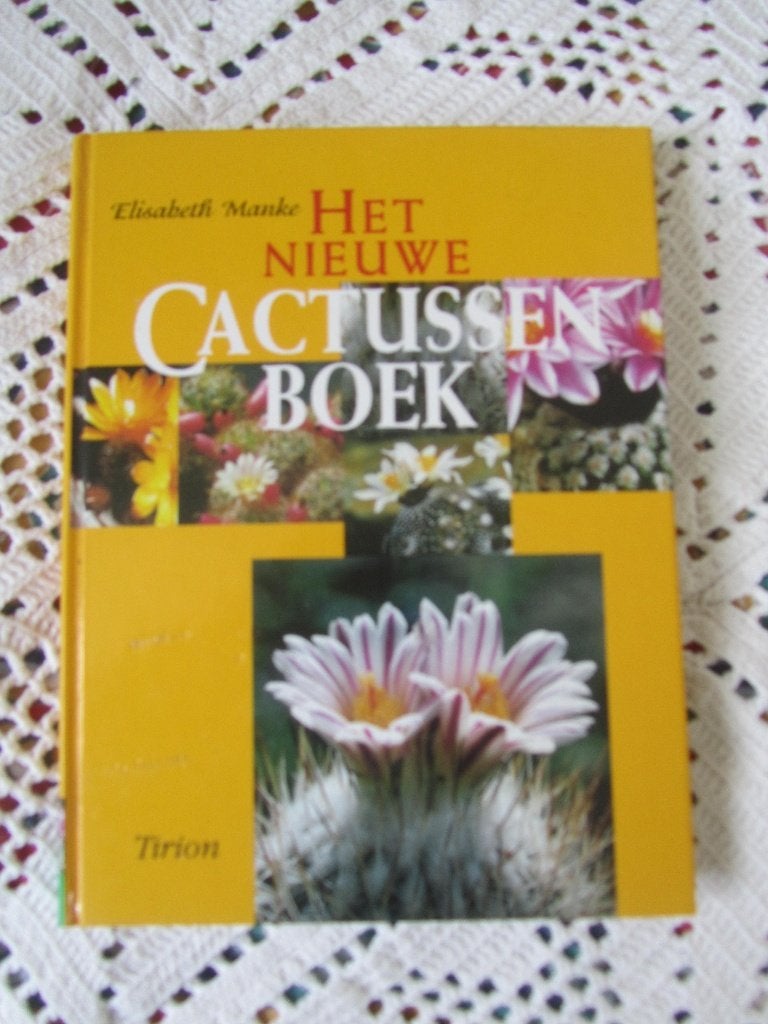Het nieuwe Cactussen Boek - E. Manke, Boeken, Ophalen of Verzenden, Zo goed als nieuw, Bloemen, Planten en Bomen