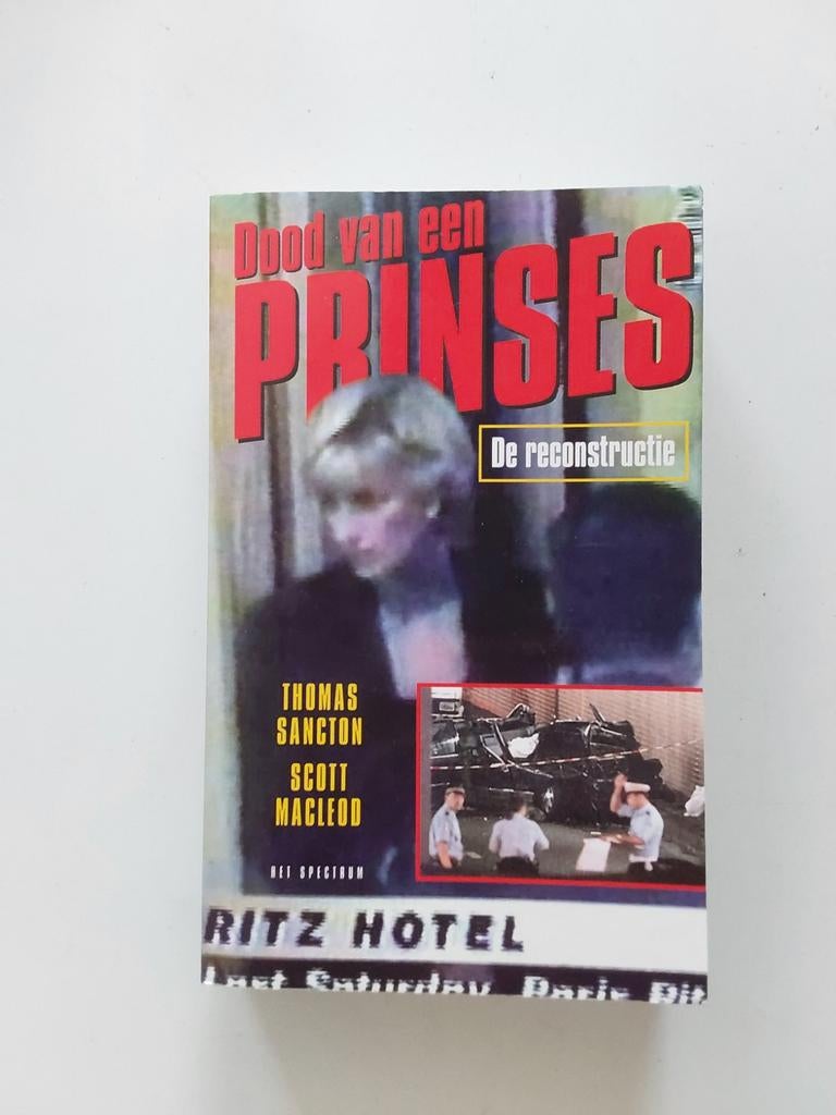 Dood van een prinses - De reconstructie / Sancton & MacLeod, Boeken, 20e eeuw of later, Europa, Ophalen of Verzenden, Zo goed als nieuw
