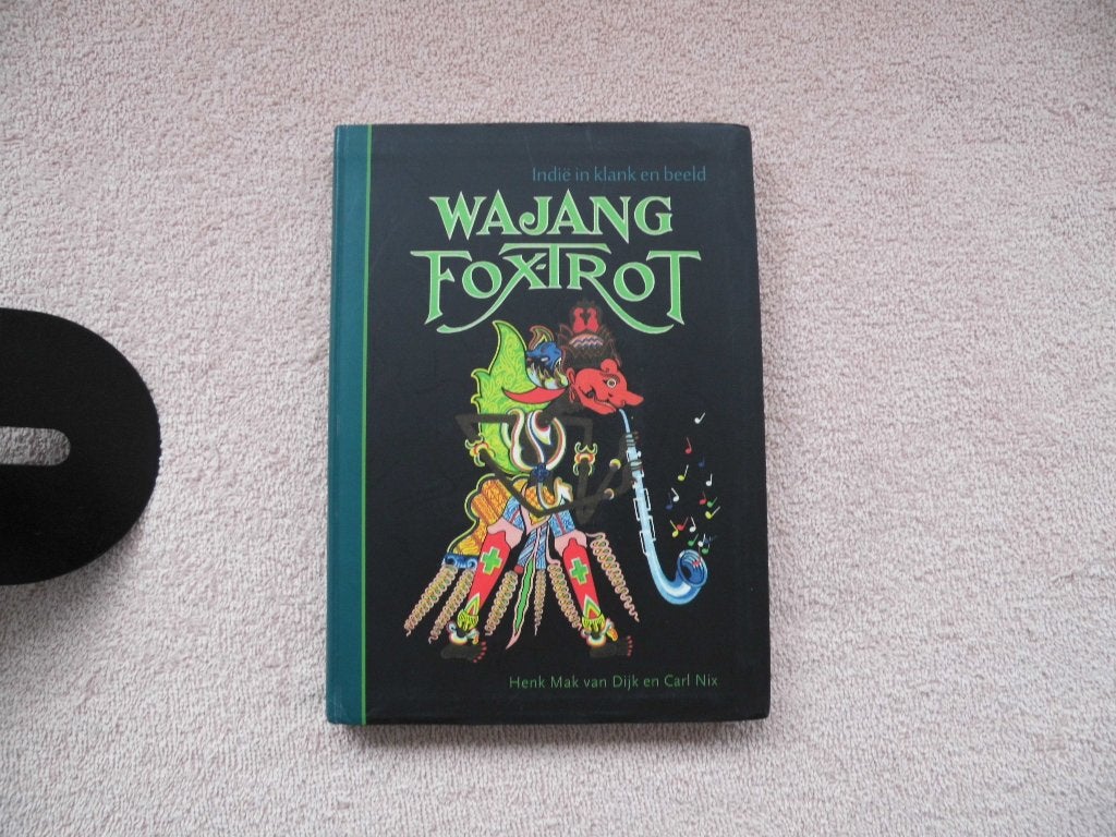 Wajang Foxtrot, Indië in klank en beeld., Ophalen of Verzenden, Zo goed als nieuw, Genre of Stijl, Henk Mak van Dijk en Carl Nix.