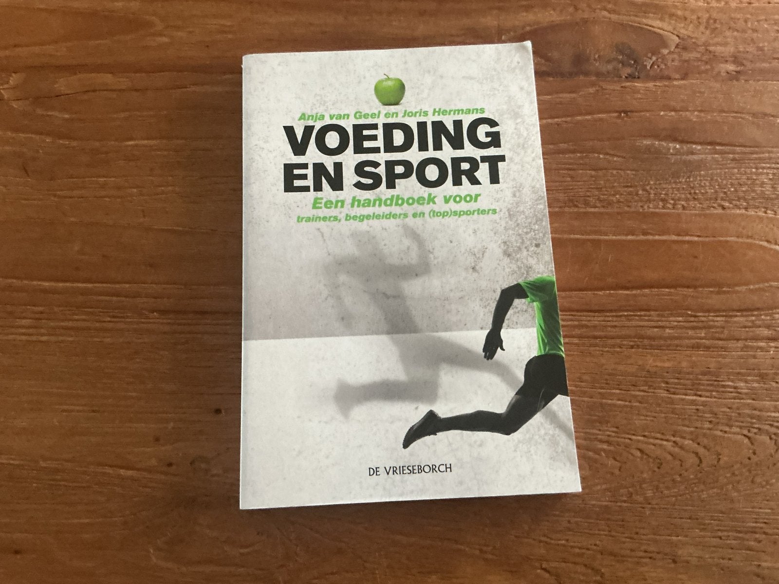 Voeding en Sport - Anja van Geel & Joris Hermans, Boeken, Ophalen of Verzenden, Zo goed als nieuw, Overige sporten