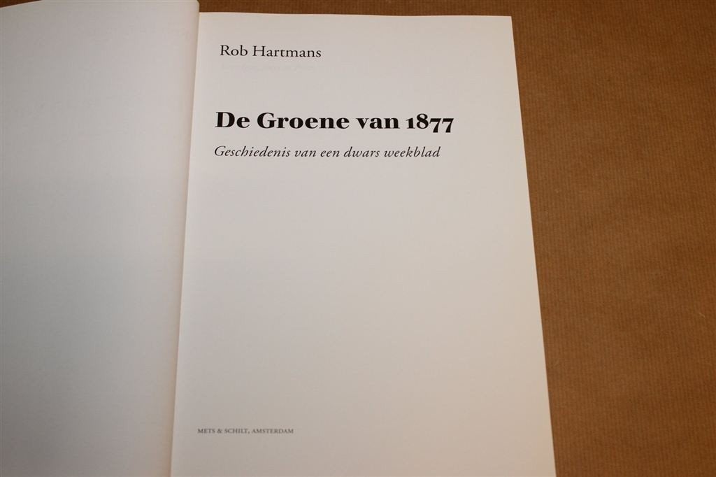 De Groene van 1877 — Geschiedenis van een Dwars Weekblad, Ophalen of Verzenden, Gelezen