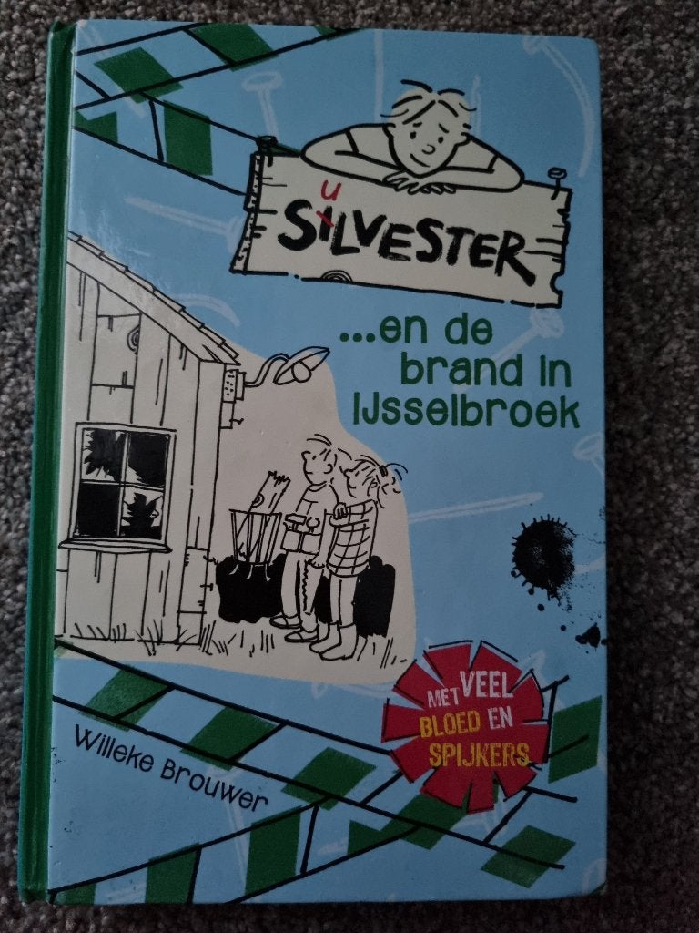 Boek: Silvester en de brand in IJsselbroek - Willeke Brouwer, Ophalen of Verzenden, Gelezen, Willeke Brouwer, Fictie algemeen