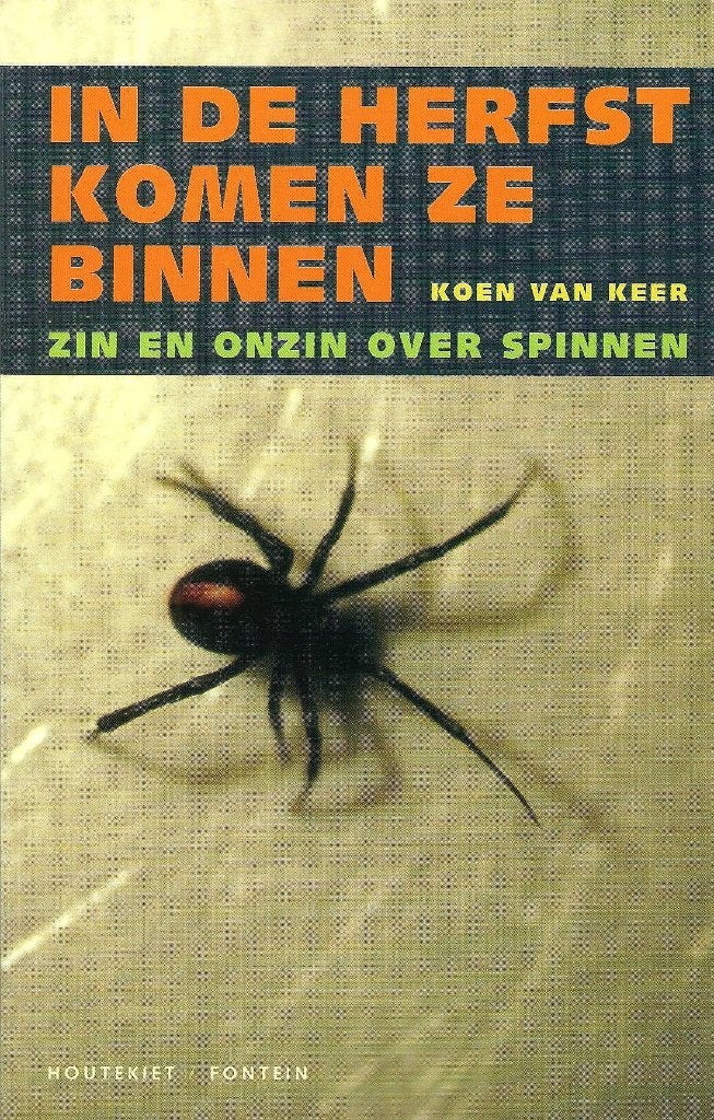 SPINNEN - In de herfst komen ze binnen, Ophalen of Verzenden, Zo goed als nieuw, Overige onderwerpen