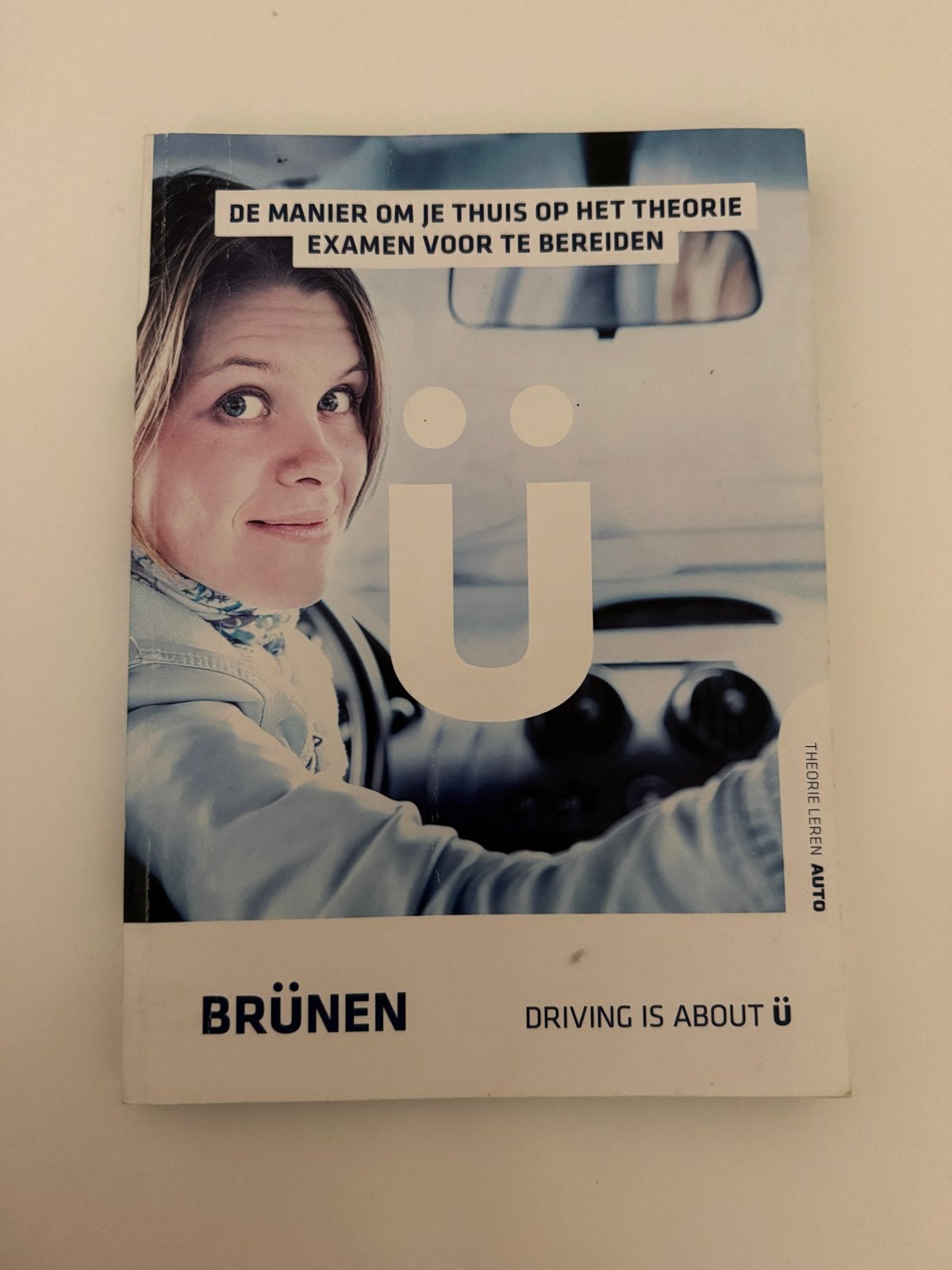 Brünen Theorie Leren Auto - Driving is about Ü, Ophalen of Verzenden, Gelezen, Algemeen