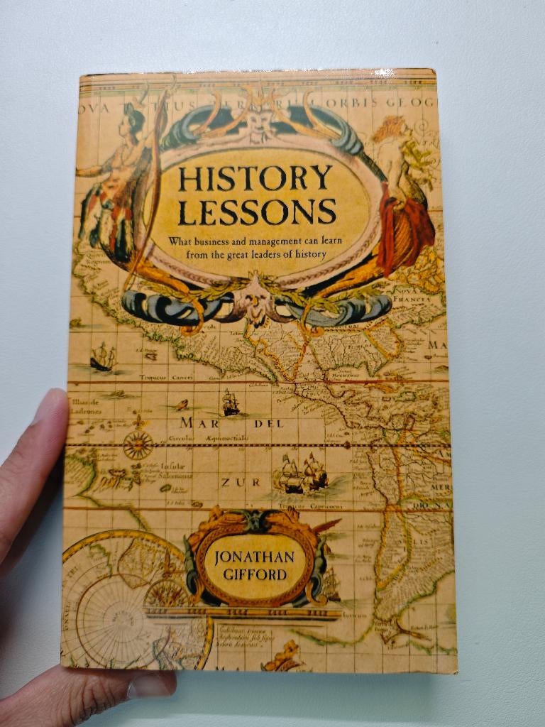 History Lessons: What Business and Management Can Learn fro, Ophalen of Verzenden, Alpha, Zo goed als nieuw, HBO