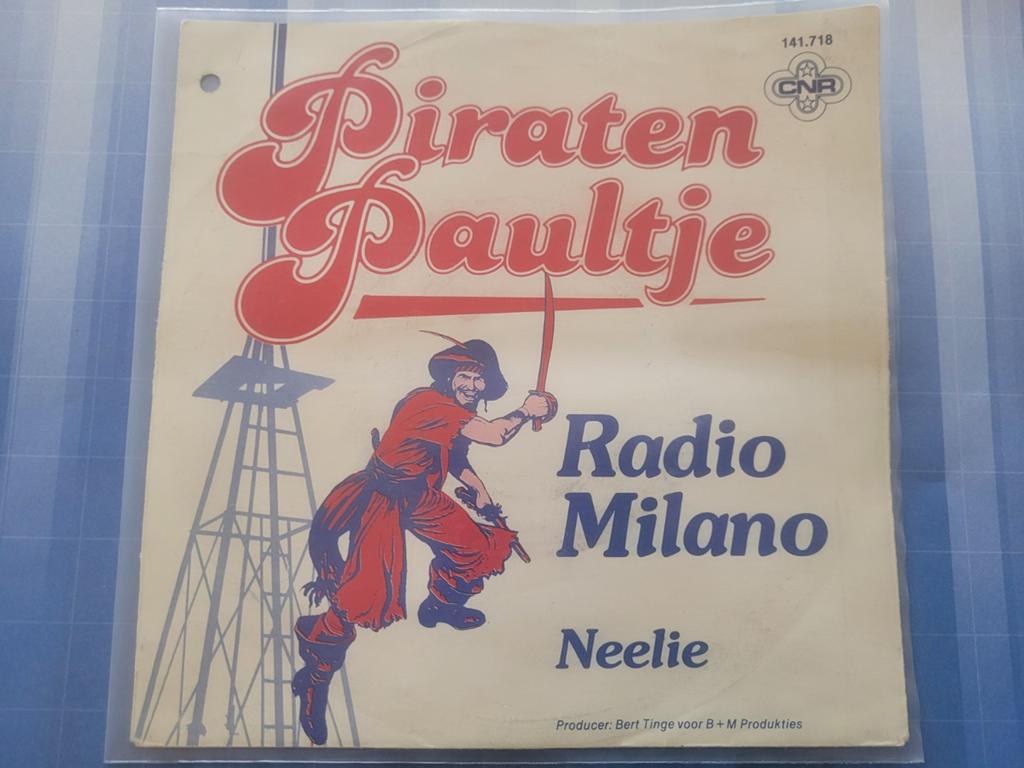 Piraten Paultje - Radio Milano - Neelie., Ophalen, Zo goed als nieuw, Overige formaten, Levenslied of Smartlap