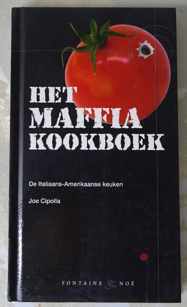 Het Maffia Kookboek Italiaans-Amerik. keuken 9789460540141, Ophalen of Verzenden, Zo goed als nieuw, Joe Cipolla, Italië