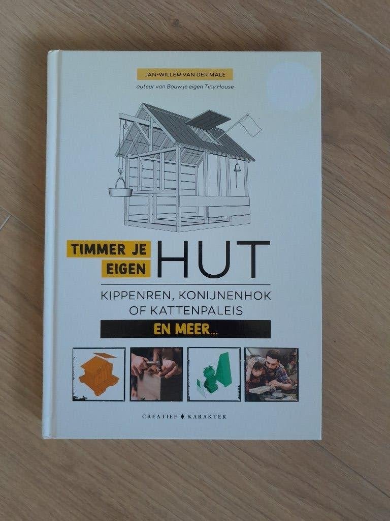 Boek: Timmer je eigen hut, Ophalen, Zo goed als nieuw, Overige onderwerpen, Geschikt voor kinderen