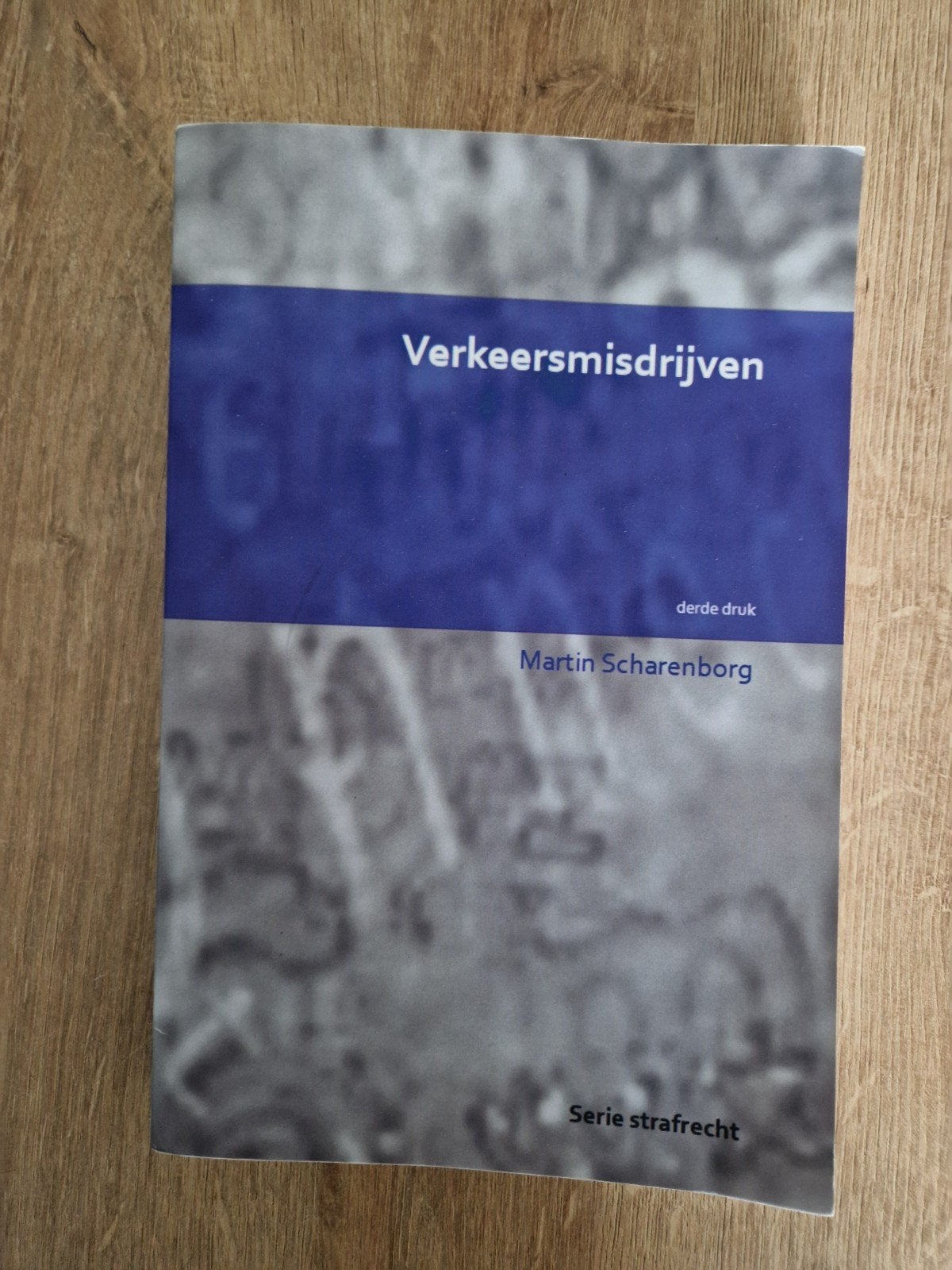 Martin Scharenborg - Verkeersmisdrijven, Martin Scharenborg, Ophalen of Verzenden, Zo goed als nieuw, Natuurwetenschap