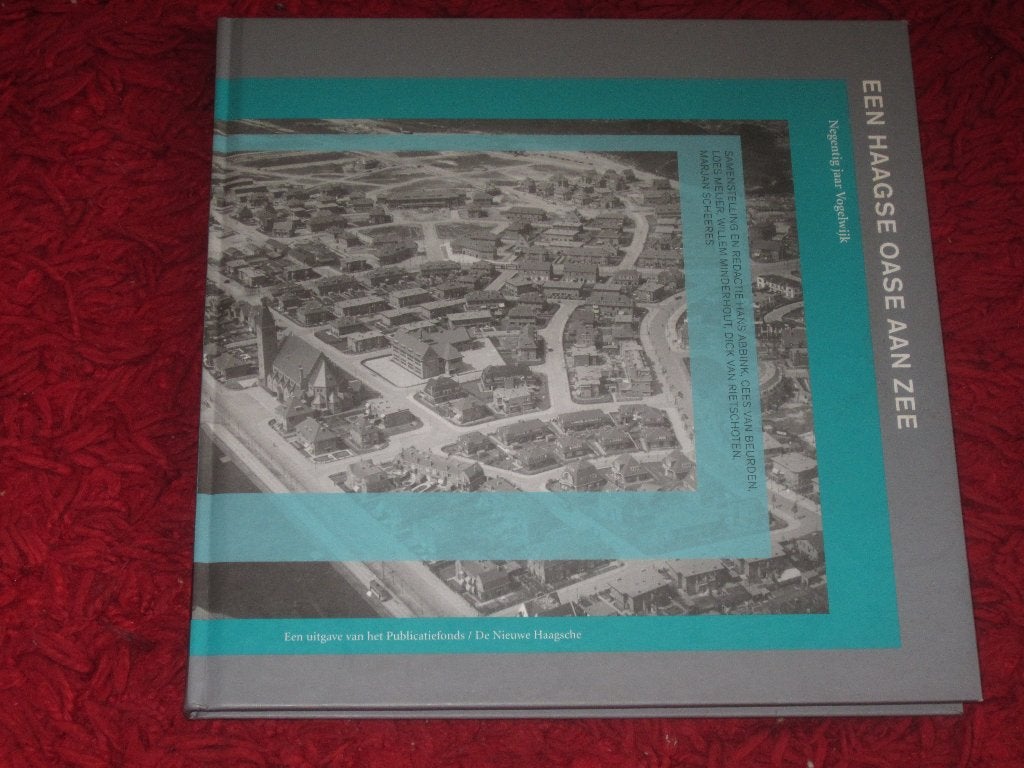 Den Haag - Vogelwijk - Een Haagse Oase aan Zee., Boeken, Geschiedenis | Stad en Regio, Ophalen of Verzenden, Zo goed als nieuw