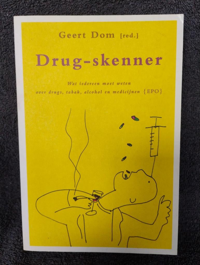 Drug-skenner: Wat iedereen moet weten over drugs, Ophalen of Verzenden, Zo goed als nieuw, Geert Dom