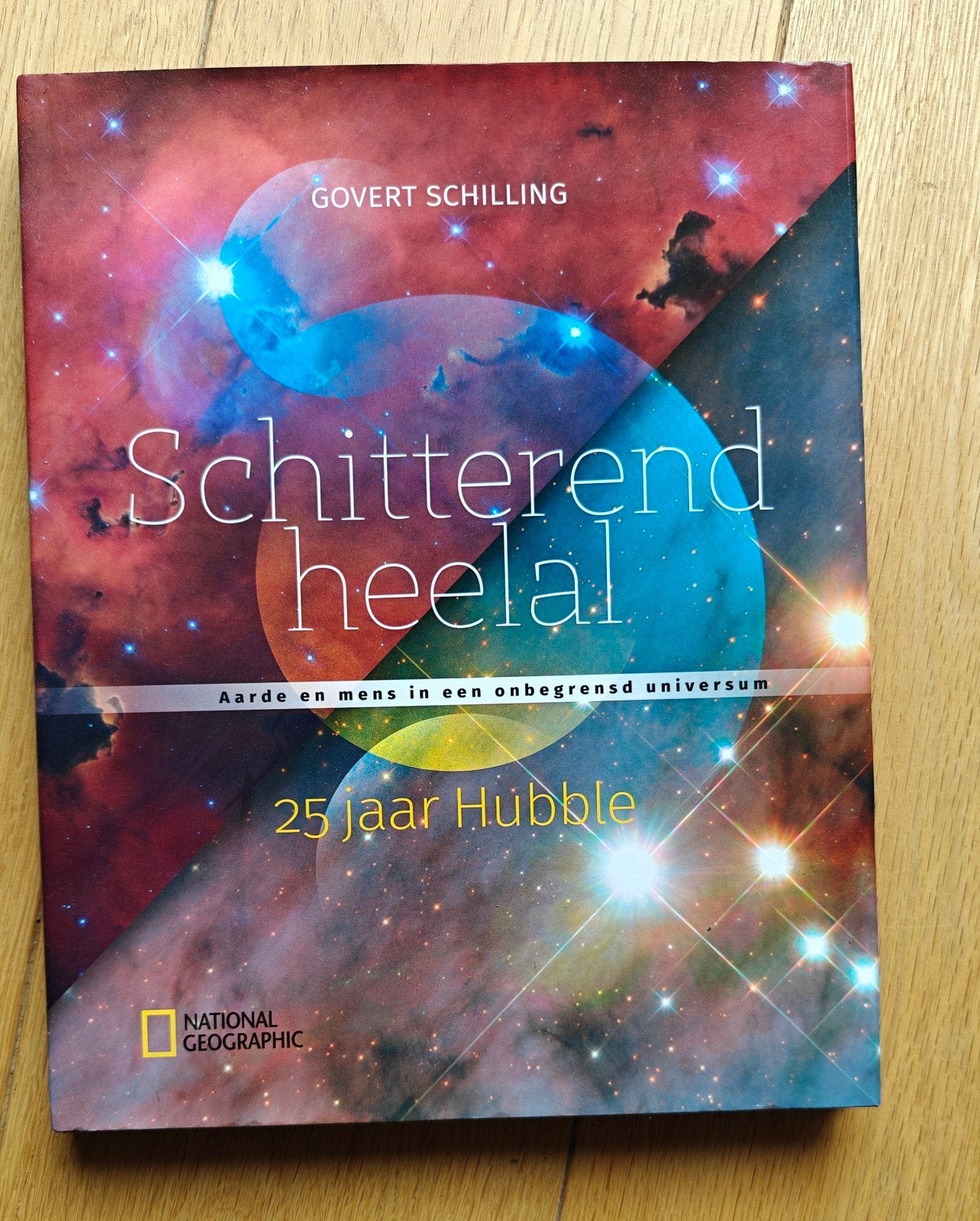 Schitterend heelal, Govert Schilling National Geographic, Boeken, Ophalen of Verzenden, Zo goed als nieuw, Govert Schilling, Natuurwetenschap