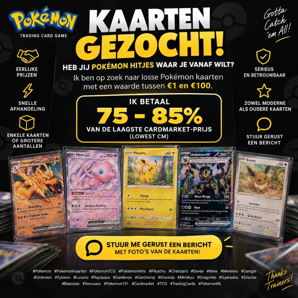 Pokemon kaarten gezocht voor eerlijke prijzen.
