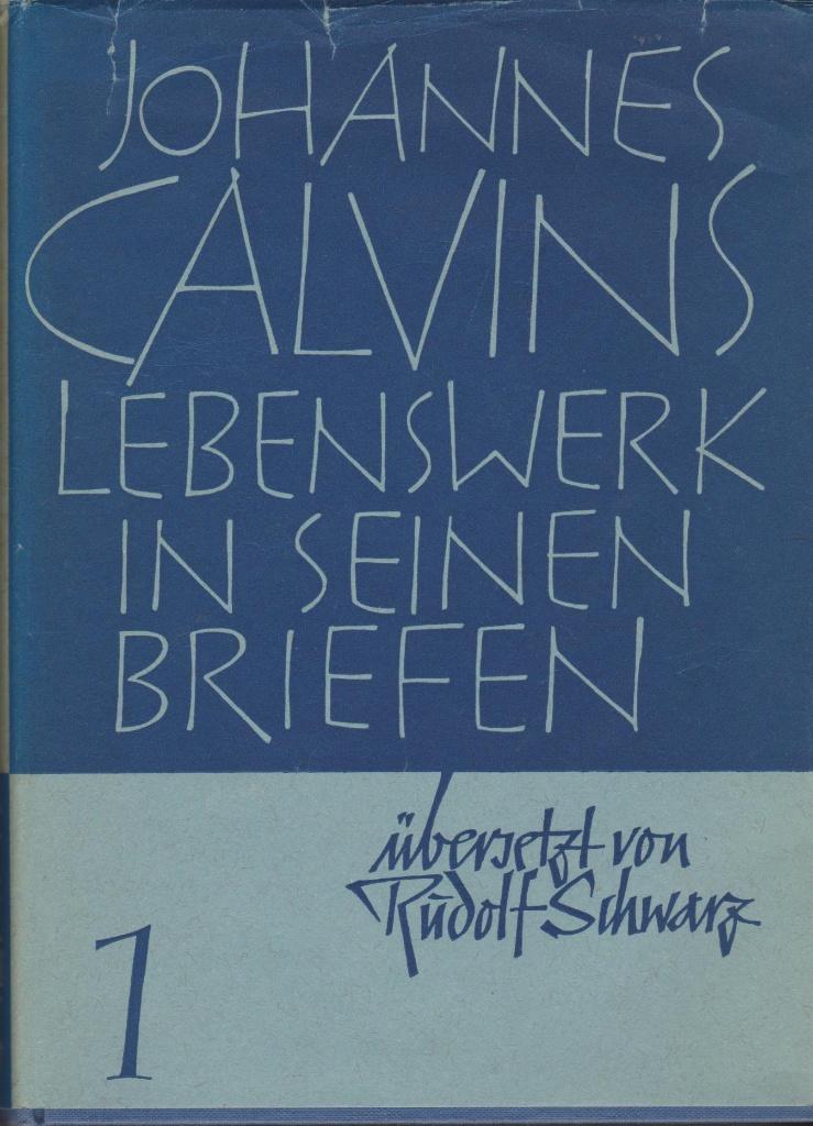 Johannes Calvins Lebenswerk in seinen Briefen., Ophalen of Verzenden, Gelezen, Johannes Calvijn, Christendom | Protestants