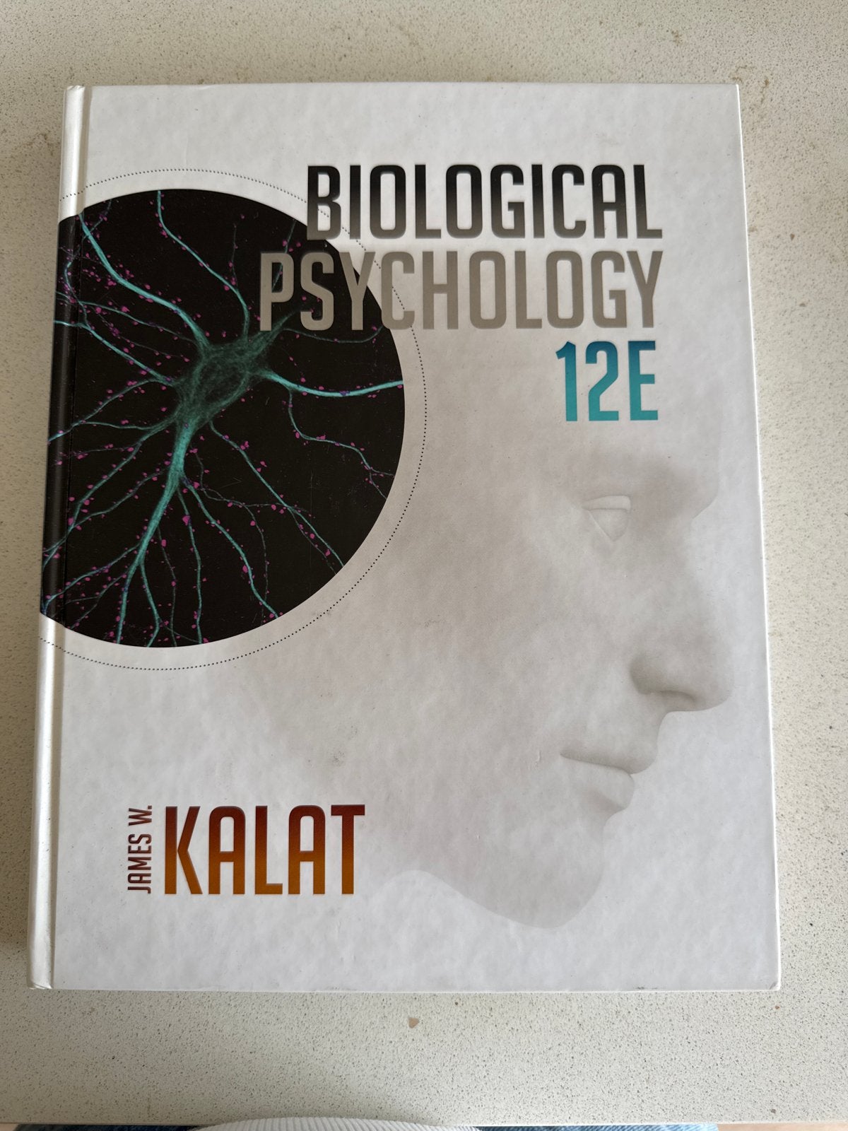 Biological Psychology 12E - James W. Kalat, Ophalen of Verzenden, Alpha, Zo goed als nieuw, WO