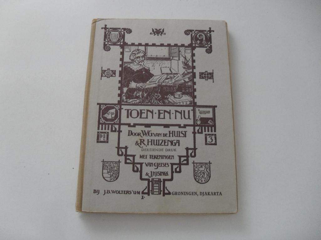 toen .... en nu! - w.g. van de hulst en r. huizenga, Ophalen of Verzenden