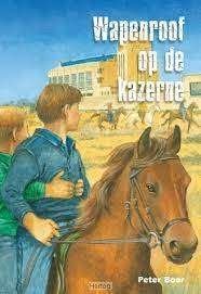 Wapenroof op de kazerne Peter Boer 9789462789173, Ophalen of Verzenden, Zo goed als nieuw, Peter Boer