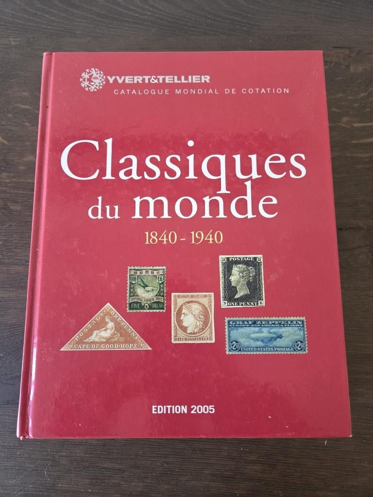 Classiques du Monde 1840-1940 2005 editie, Postzegels en Munten, Postzegels | Toebehoren, Ophalen of Verzenden, Catalogus