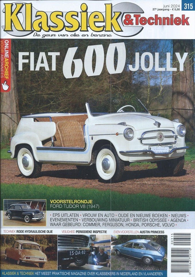 Klassiek & Techniek 315 2024 : Fiat 600 Joly - Peugeot 404, Ophalen of Verzenden, Gelezen, Algemeen