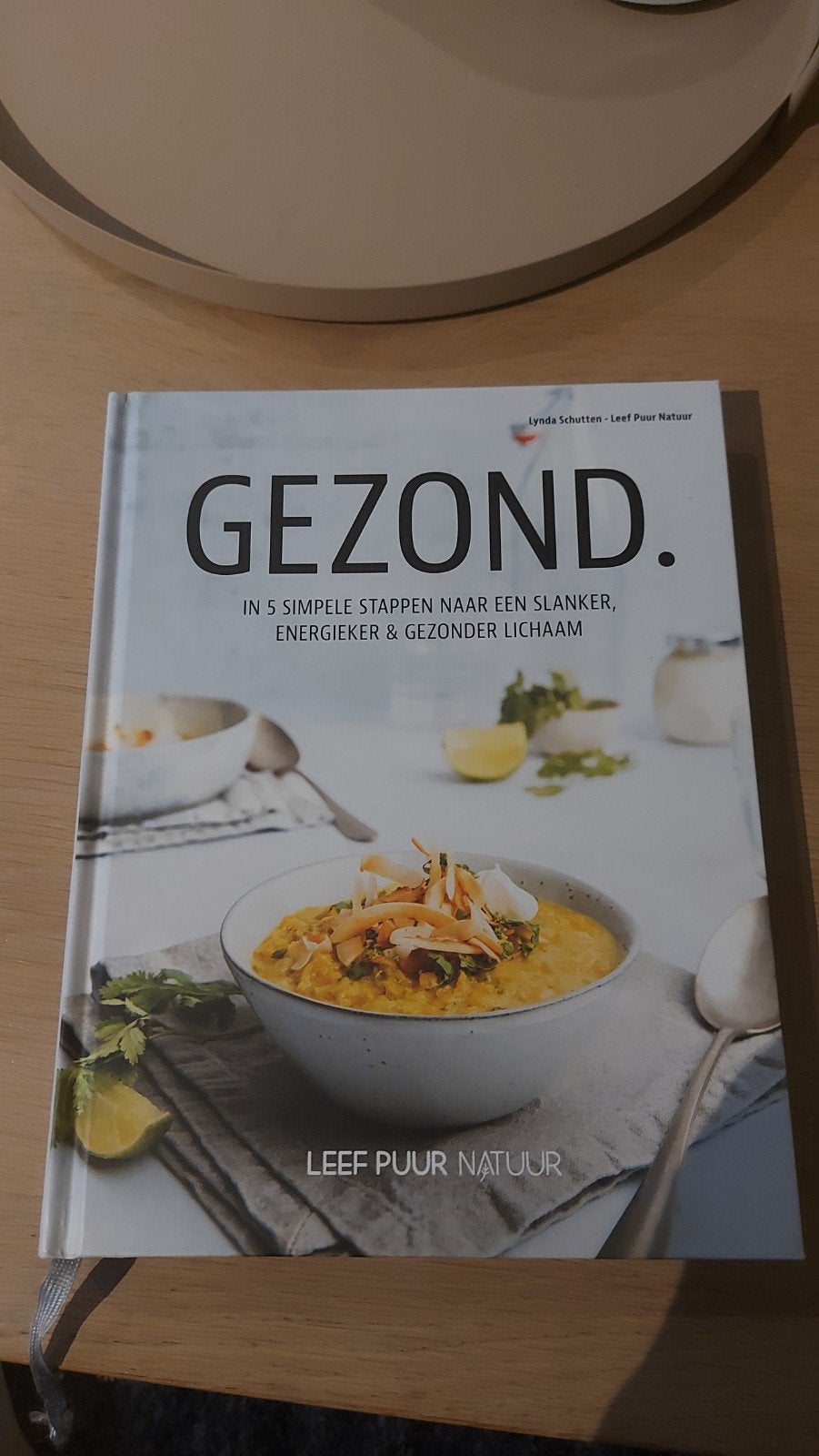 GEZOND. In 5 simpele stappen naar een slanker lichaam, Boeken, Ophalen of Verzenden, Zo goed als nieuw, Dieet en Voeding, Lynda Schutten