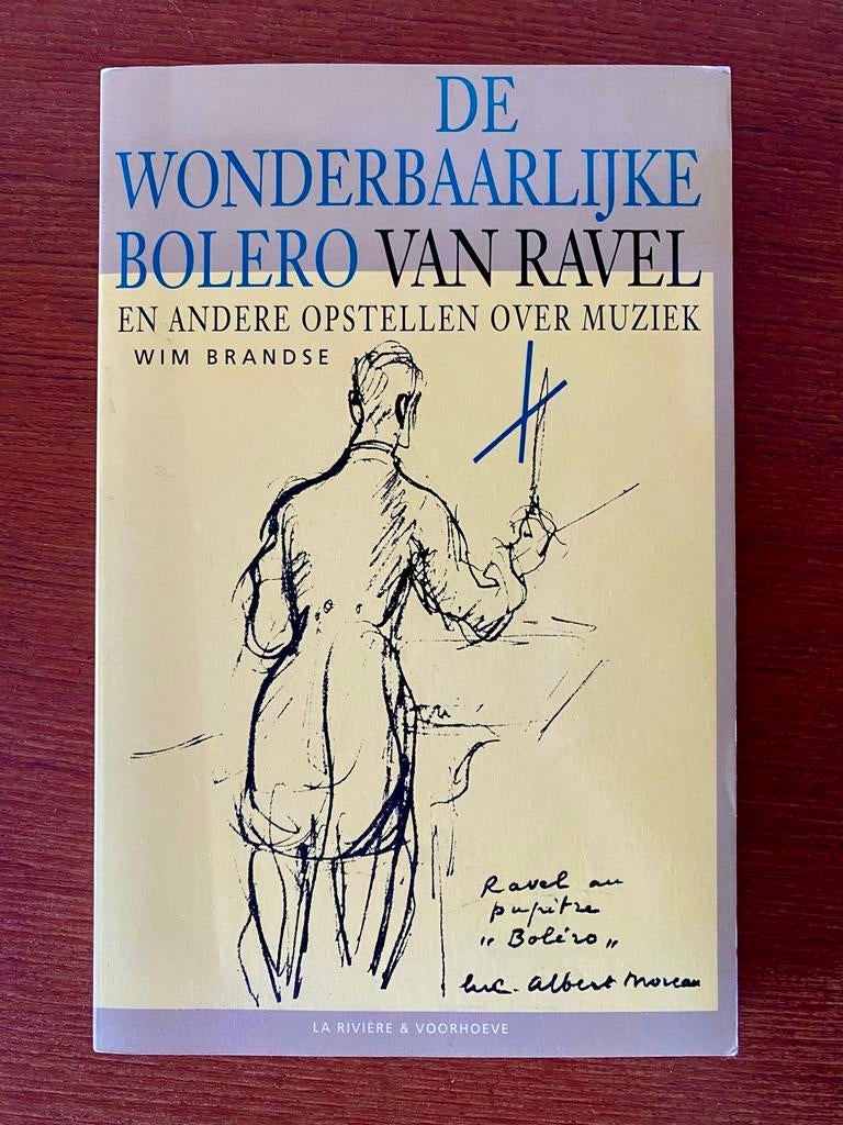 Wim Brandse - De wonderbaarlijke Bolero van Ravel en ander.., Gelezen, Ophalen of Verzenden, Genre of Stijl, Wim Brandse
