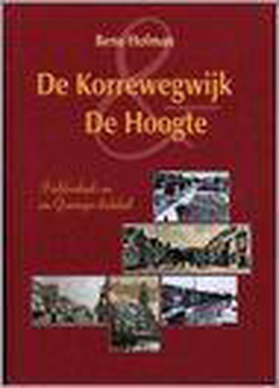 De Korrewegwijk en De Hoogte beeldverhaal van, Ophalen of Verzenden, 20e eeuw of later, Zo goed als nieuw