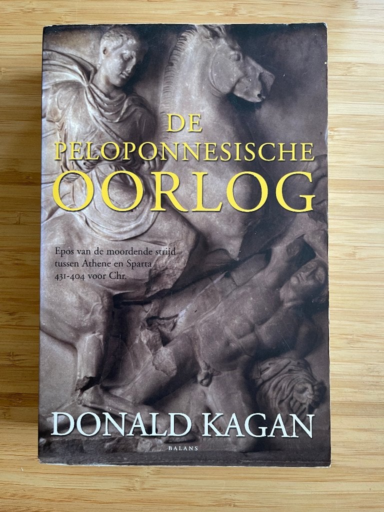 De Peloponnesische oorlog Donald Kagan, Ophalen of Verzenden, Voor 1940, Gelezen, Overige onderwerpen