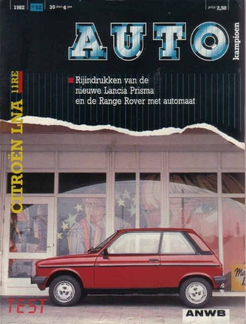 Autokampioen 52 1982 : Range Rover - Lancia Prisma - Citroen, Ophalen of Verzenden, Gelezen, Algemeen