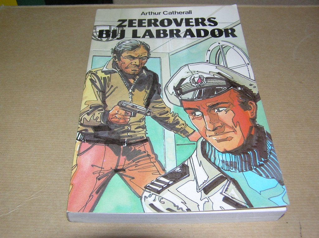 Zeerovers bij Labrador- Arthur Catherall, Arthur Catherall, Ophalen of Verzenden, Zo goed als nieuw, Fictie