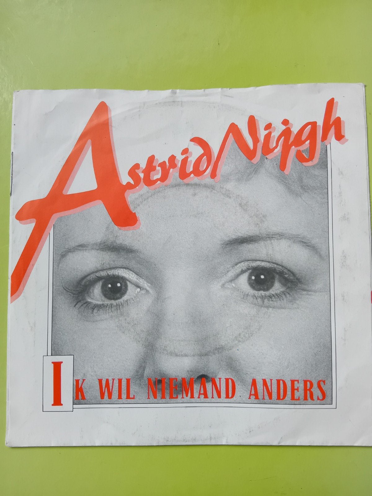 Astrid Nijgh - Ik Wil Niemand Anders (Vinyl Single), Gebruikt, 7 inch, Ophalen of Verzenden, Fotohoes