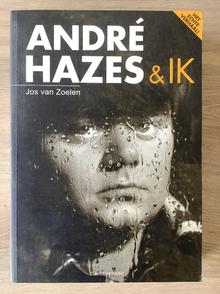 Andre Hazes en ik - het echte verhaal, Artiest, Ophalen of Verzenden, Jos Van Zoelen, Zo goed als nieuw