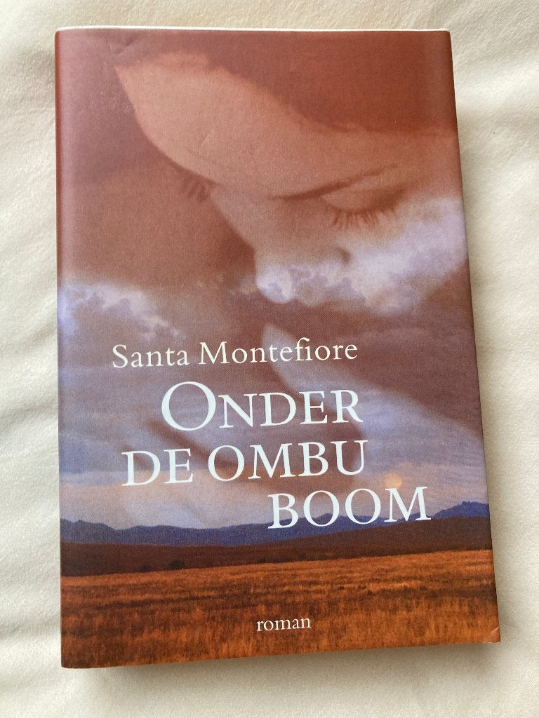 Santa Montefiore - onder de ombu boom - roman, Ophalen of Verzenden, Zo goed als nieuw