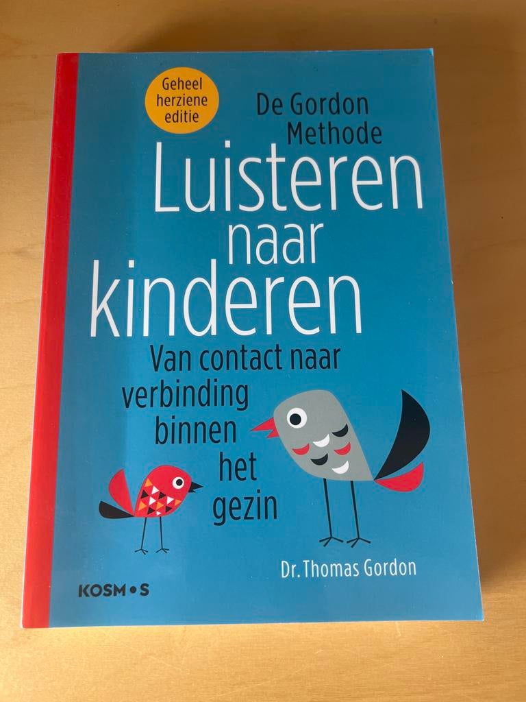 Luisteren naar kinderen - De Gordon Methode, Boeken, Ophalen of Verzenden, Zo goed als nieuw, Opvoeding tot 6 jaar