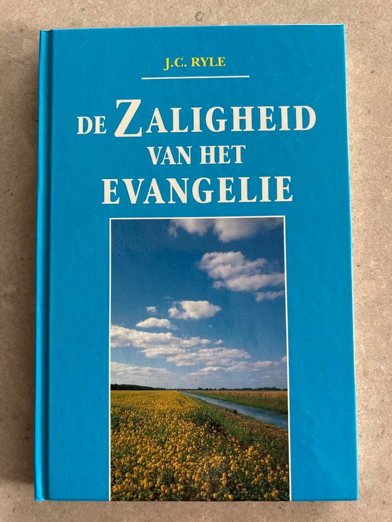 De Zaligheid van het Evangelie - J.C. Ryle -nieuw!-, Ophalen of Verzenden, Nieuw, Christendom | Protestants