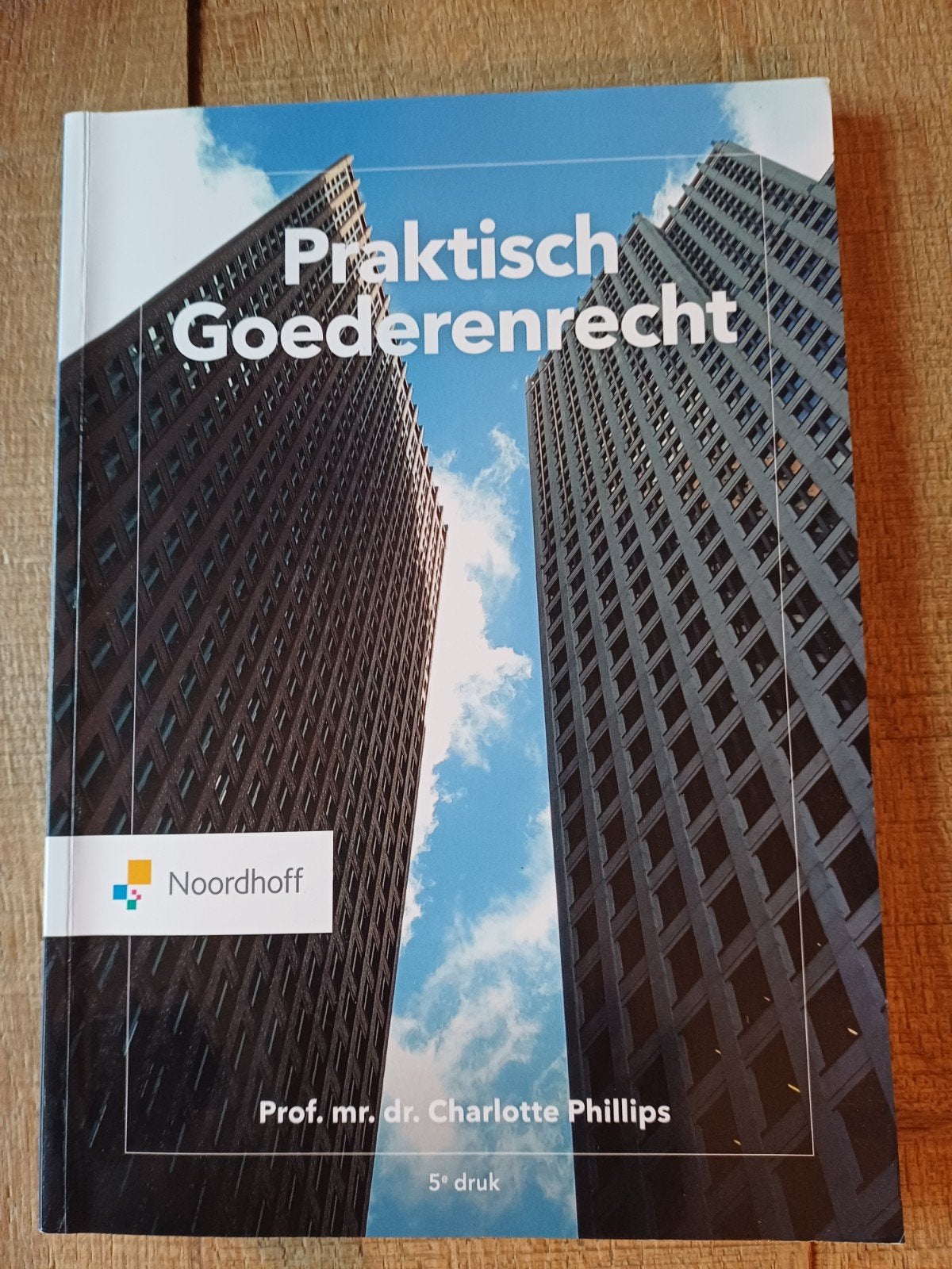 Praktisch Goederenrecht - Prof. mr. dr. Charlotte Phillips, Gelezen, Gamma, Prof. mr. dr. Charlotte Phillips, HBO
