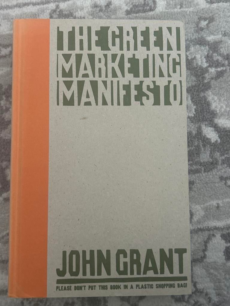The Green Marketing Manifesto - John Grant, Boeken, Ophalen of Verzenden, Gelezen, Wereld overig