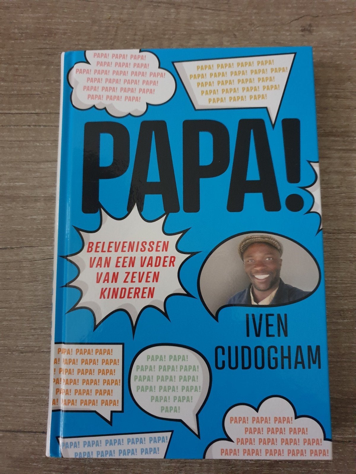 PAPA! Belevenissen van een vader van zeven kinderen, Boeken, Ophalen of Verzenden, Gelezen, Iven Cudogham