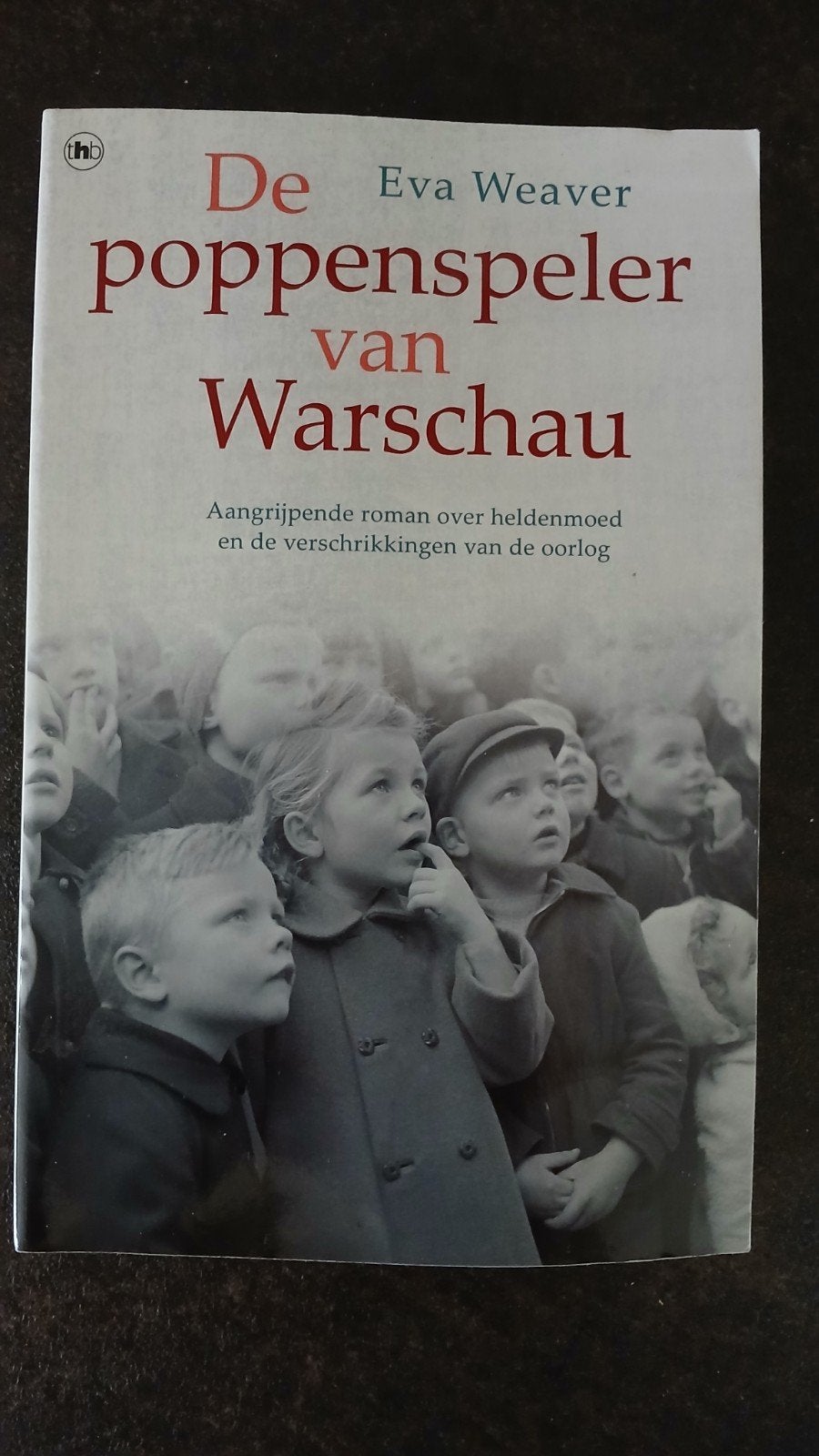 De poppenspeler van Warschau - Eva Weaver, Boeken, Ophalen of Verzenden, Gelezen, Eva Weaver, Nederland