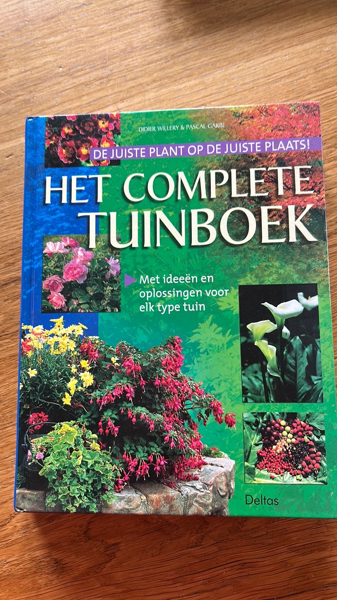 Het Complete Tuinboek - Ideeën en Oplossingen voor Elke Tuin, Ophalen of Verzenden, Gelezen, Tuinieren en Tuinplanten